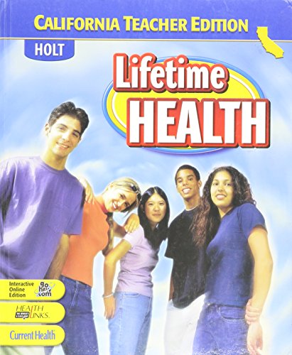 Lifetime Health, Holt California Teacher Edition