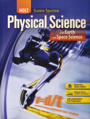 Holt Science Spectrum Physical Science With Earth and Space Science