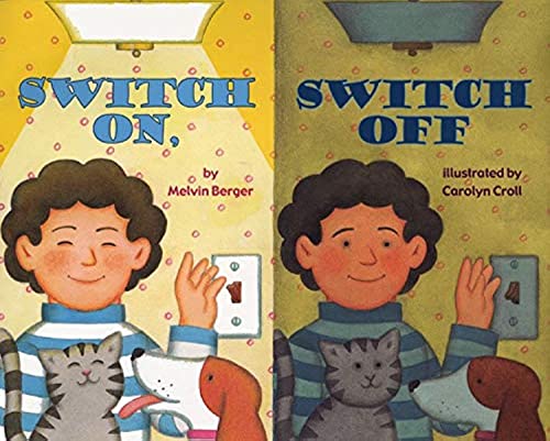Switch On, Switch Off: A Fun Science Picture Book About Electricity with Hands-On Experiments for Kids (Ages 4-8) (Let's-Read-and-Find-Out Science 2) — ISBN 9780064450973