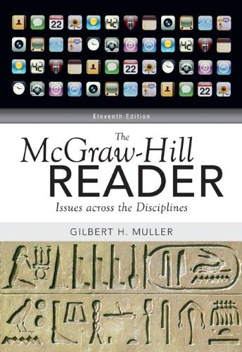 The McGraw-Hill Reader: Issues Across the Disciplines