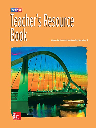 Corrective Reading Decoding Level C, Teacher Resource Book (Read to Achieve) by McGraw-Hill Education (2007) Paperback