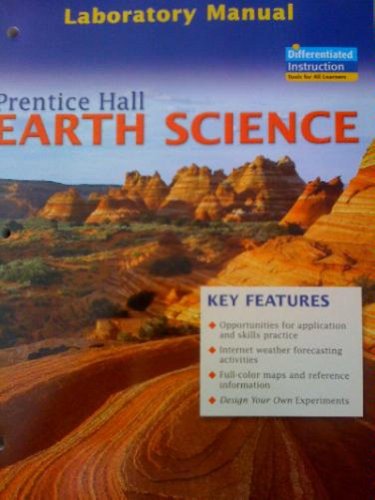 Laboratory Manual to accompany Earth Science Tarbuck, Edward J. and Lutgens, Frederick K. — ISBN 9780131258983
