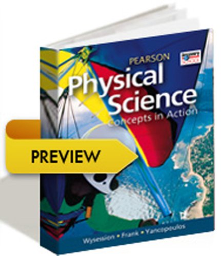 HIGH SCHOOL PHYSICAL SCIENCE 2011 STUDENT EDITION (HARDCOVER) GRADE 9/10 PRENTICE HALL — ISBN 9780133163940