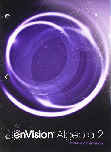 Envision Aga Common Core Student Companion Algebra 2 Grade 10/11 Copyright 2018 — ISBN 9780328931620