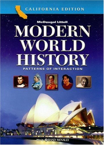 Modern World History: Patterns of Interaction, California Edition