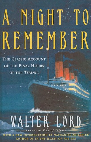 A Night to Remember Lord, Mr Walter and Philbrick, Nathaniel — ISBN 9780756959999