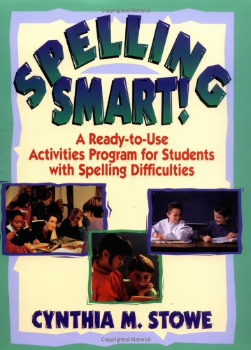 Spelling Smart: A Ready-to-Use Activities Program for Students with Spelling Difficulties — ISBN 9780876288801