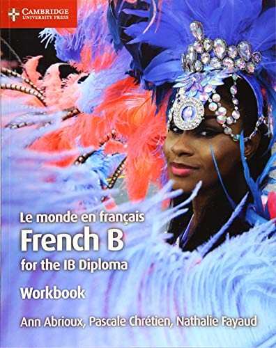 Le monde en français Workbook: French B for the IB Diploma (French Edition) — ISBN 9781108440561