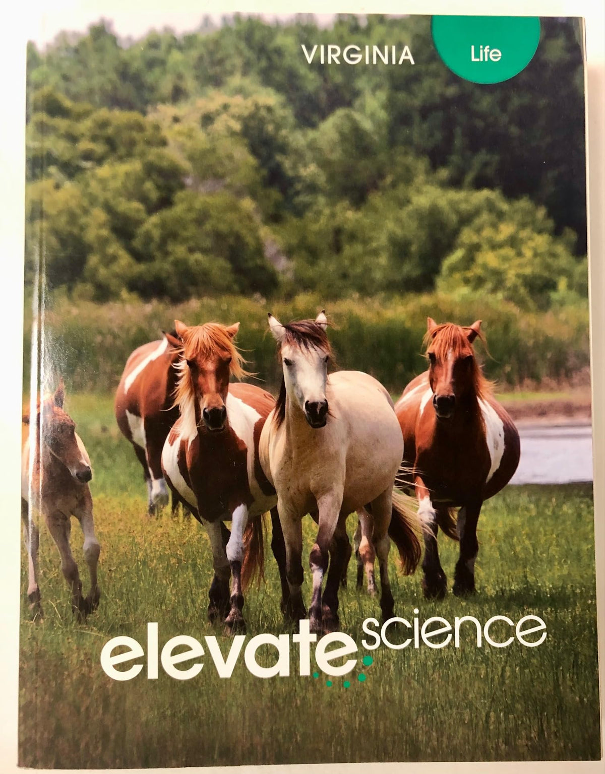 ELEVATE MIDDLE GRADE SCIENCE 2021 VIRGINIA LIFE STUDENT EDITION GRADE 7 — ISBN 9781418329594
