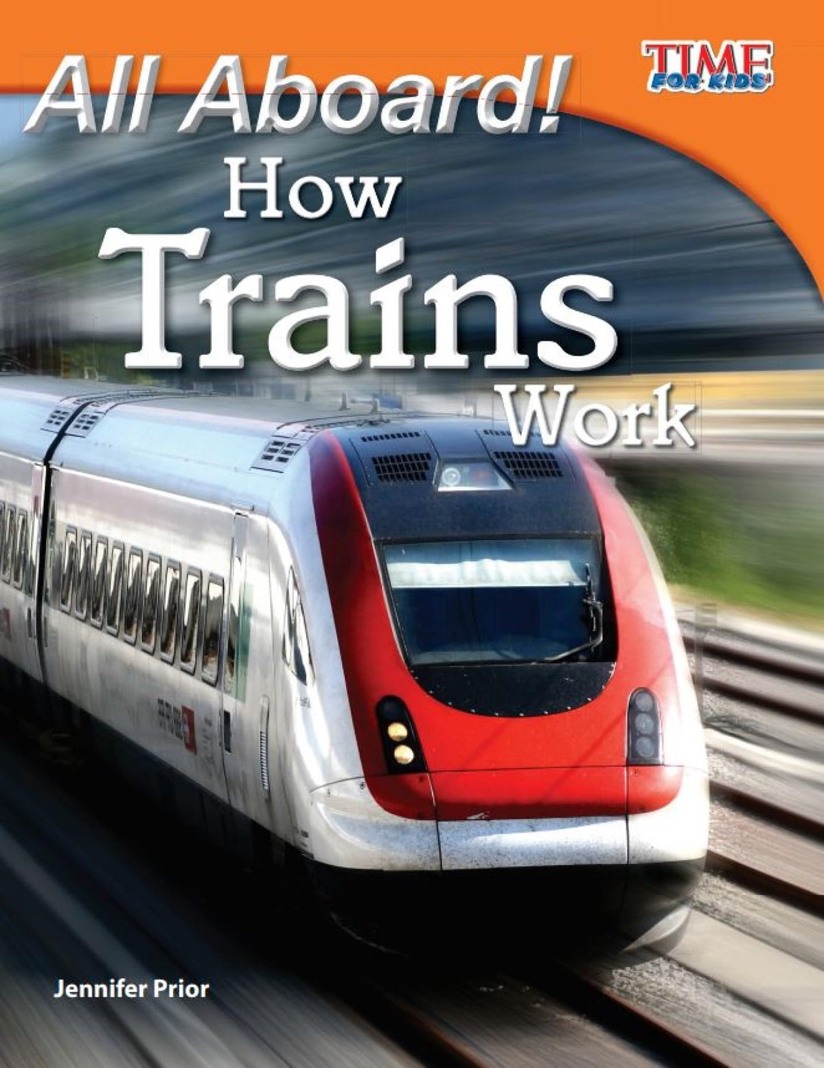All Aboard! How Trains Work — ISBN 9781433336560
