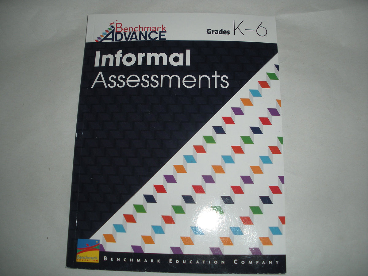 Benchmark Advance Informal Assessment Grades K-6 — ISBN 9781490033860