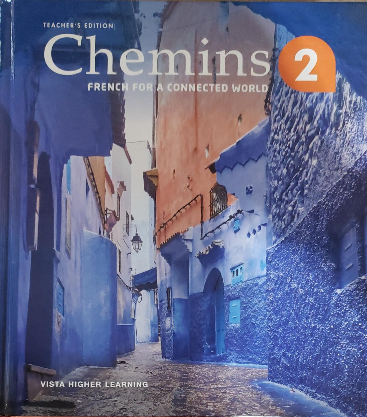 Chemins, French for a Connected World, Level 2, Teacher's Edition, c.2023, 9781543362305, 1543362303 — ISBN 9781543362305