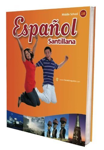 Espanol Santillana, Middle School 1B, Teacher's Edition — ISBN 9781616050795