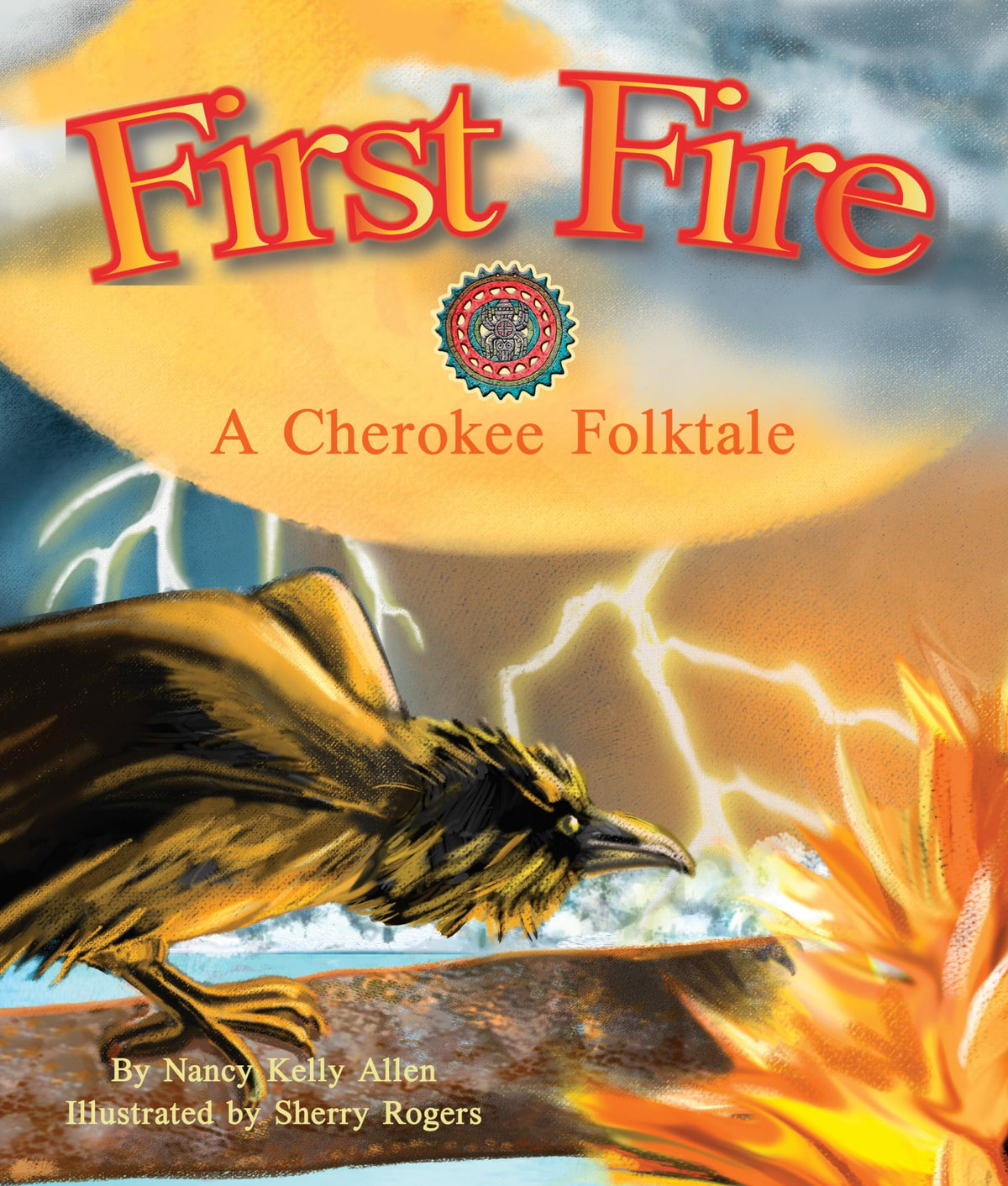 First Fire: A Cherokee Folktale — ISBN 9781628552164