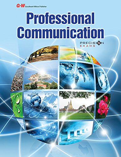 Professional Communication Goodheart-Willcox Publisher — ISBN 9781631261282
