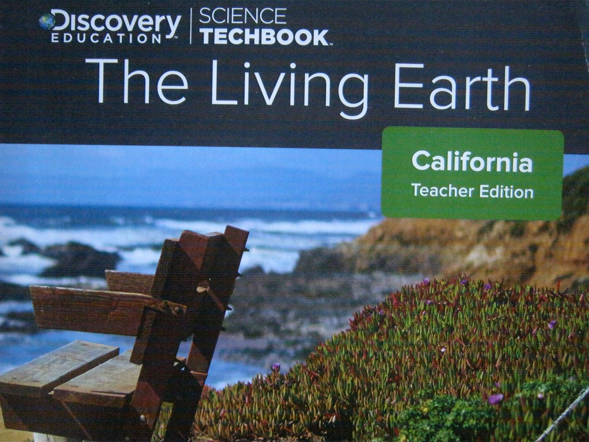 The Living Earth California Teacher Edition — ISBN 9781682206522