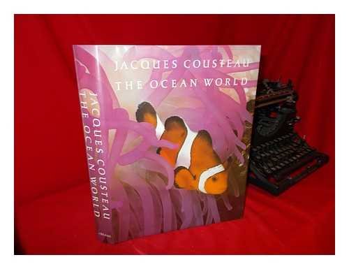 The Ocean World of Jacques Cousteau