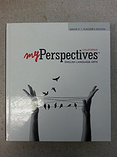 California My Perspectives English Language Arts Grade 9 (Teacher's Edition) — ISBN 9780133339475