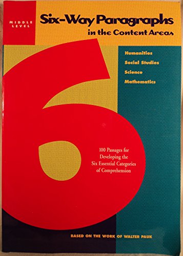 Six-Way Paragraphs in the Content Areas: Middle Level — ISBN 9780809203727