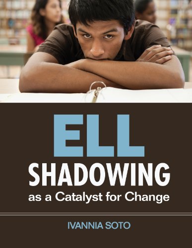 ELL Shadowing as a Catalyst for Change — ISBN 9781412992060