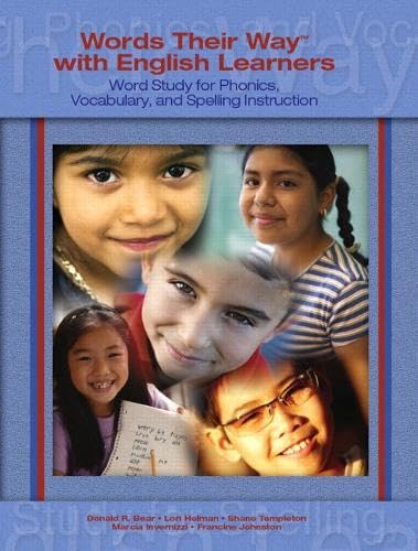 Words Their Way with English Learners: Word Study for Spelling, Phonics, and Vocabulary Instruction — ISBN 9780131915671