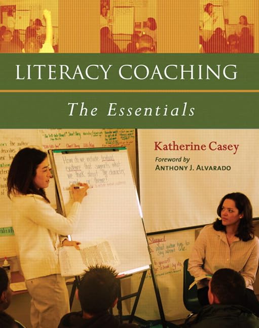 Literacy Coaching: The Essentials — ISBN 9780325009414