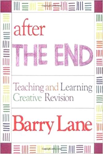 After "The End": Teaching and Learning Creative Revision — ISBN 9780435087142