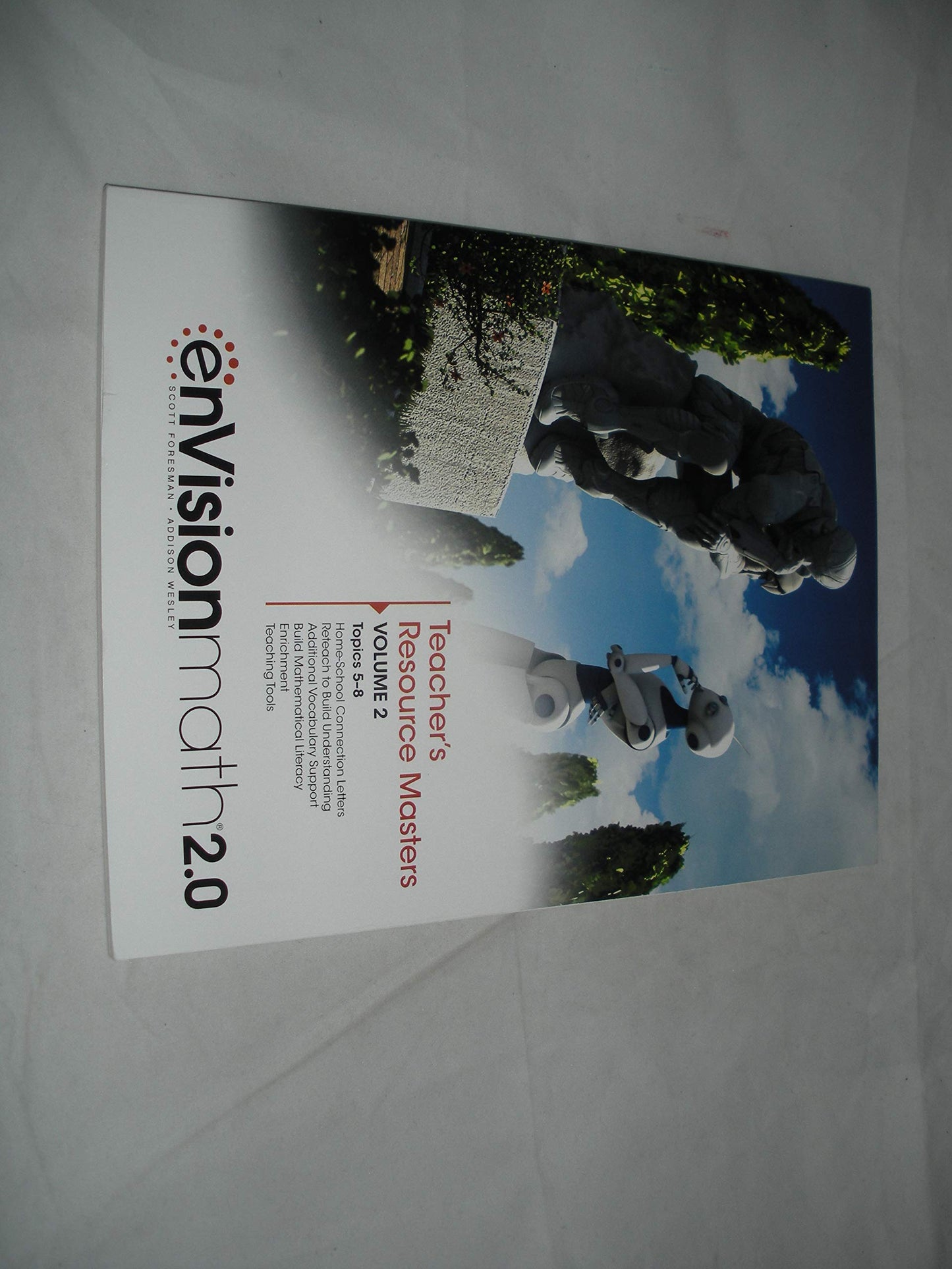 enVisionmath 2.0 Topics 5-8 (Volume 2) (Grade 8) Teacher's Resource Masters