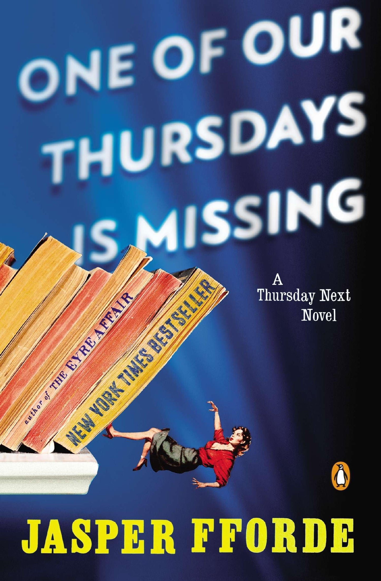 One of Our Thursdays Is Missing: A Thursday Next Novel Fforde, Jasper — ISBN 9780143120513