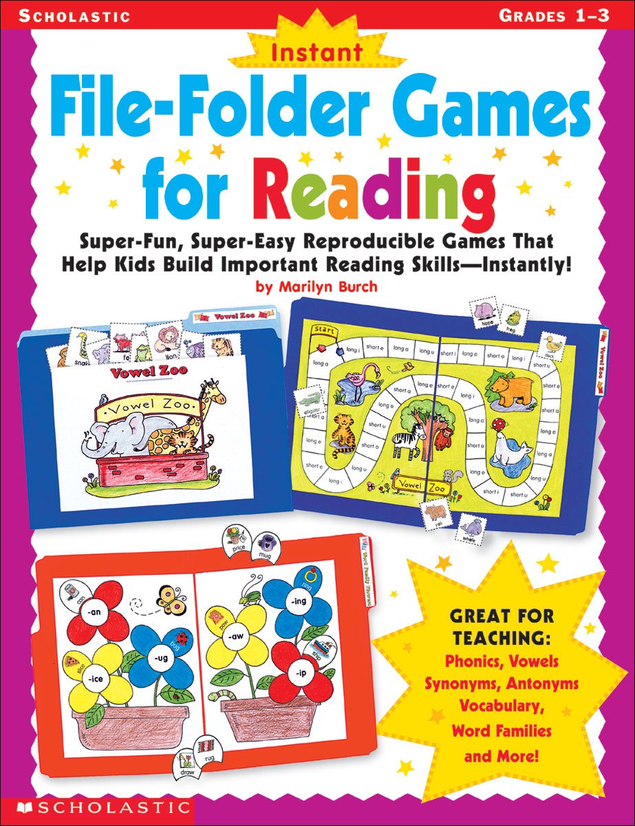 Instant File-Folder Games for Reading: Super-Fun, Super-Easy Reproducible Games That Help Kids Build Important Reading Skills―Independently! — ISBN 9780439137317