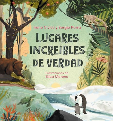 Lugares incre�bles de verdad / Truly Incredible Corners of Earth (Spanish Edition) — ISBN 9788418057984