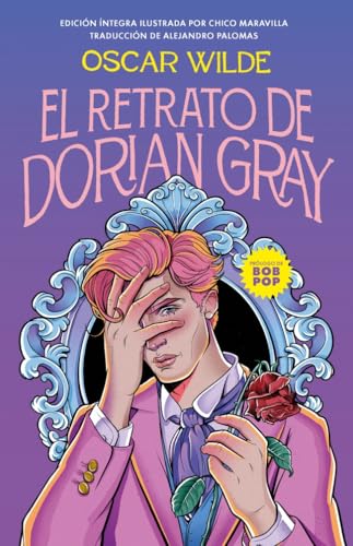 El retrato de Dorian Gray (Edición Ilustrada) / The Picture of Dorian Gray (Illustrated Edition) (Colección Alfaguara Clásicos) (Spanish Edition) — ISBN 9788419688637