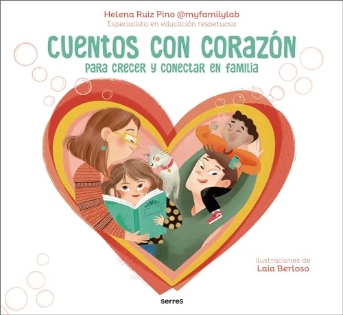 Cuentos con corazón: Para crecer y conectar en familia / Stories with Heart (Spanish Edition) — ISBN 9788427241855