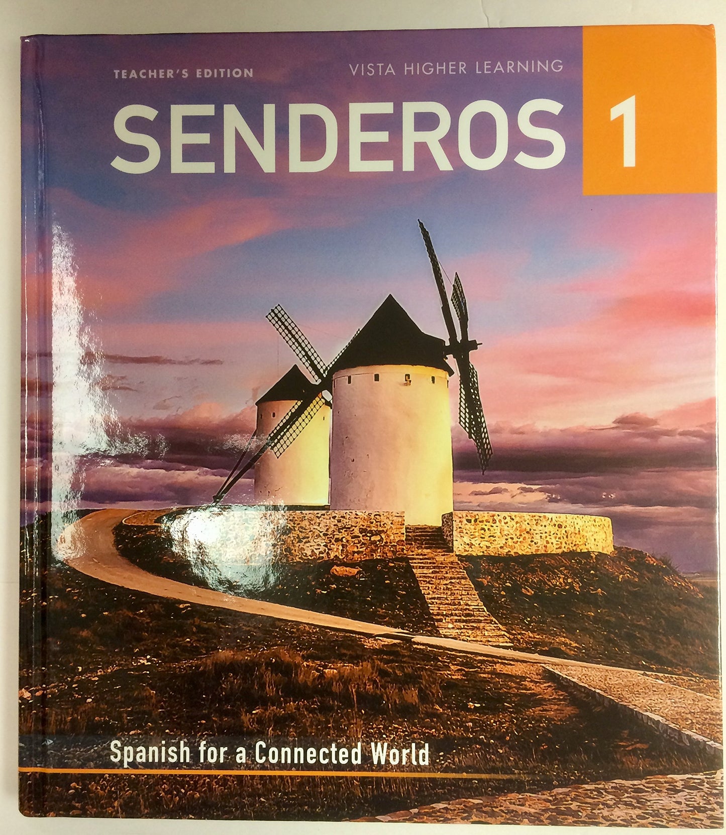 Senderos 1: Spanish for a Connected World, Teacher's Edition