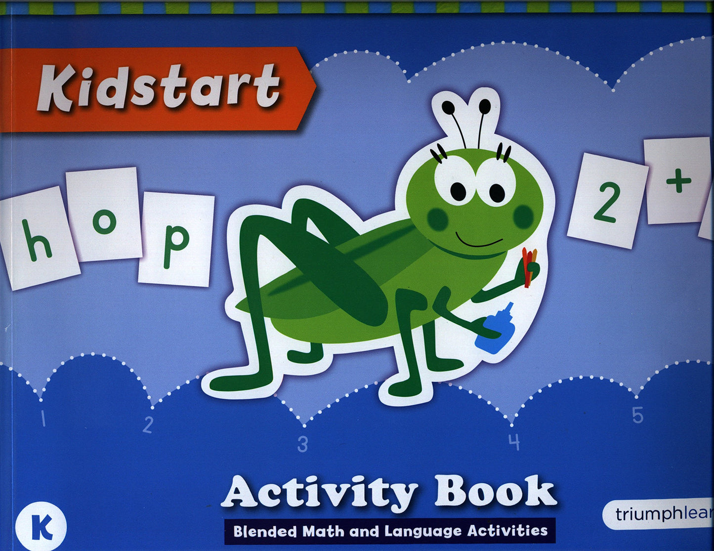 KidStart Activity Book, Math and English Language Arts, First Edition, Grade K — ISBN 9781623622497