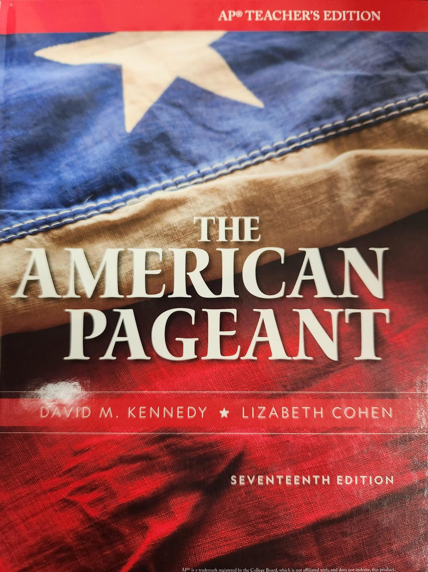 Teacher's Edition, AP Edition, The American Pageant: A History of the American People, c. 2020, 9780357030707, 0357030702