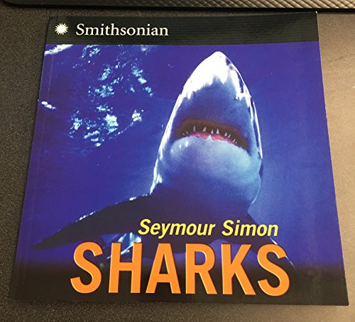 Sharks: A Nonfiction Full-Color Picture Book for Young Scientists (Ages 6-10) About Shark's Behavior and Habitat — ISBN 9780060877132