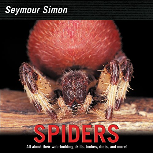 Spiders: A Nonfiction Picture Book About Webs and Prey for Children (Ages 6-10) (Smithsonian-science) — ISBN 9780060891039