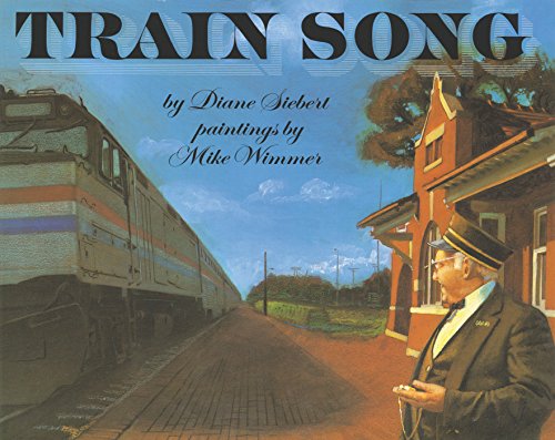 Train Song: An ALA Notable Picture Book About Musical Journeys Through Cities and Forests for Kids (Ages 4-8) — ISBN 9780064433402