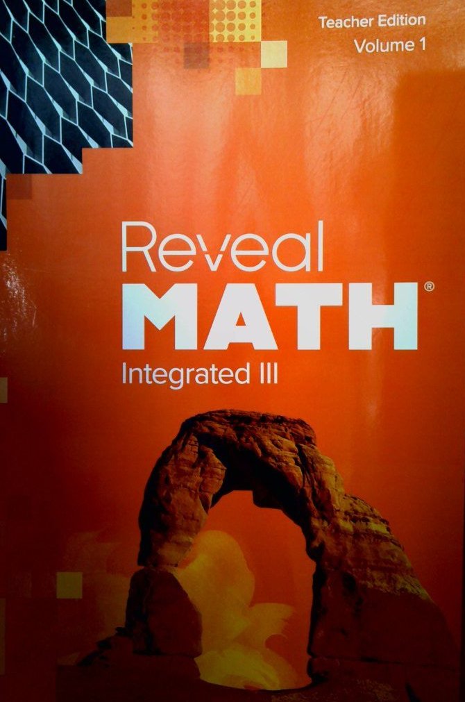 Reveal Math Integrated III Teacher Edition Volume 1
