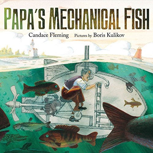 Papa's Mechanical Fish — ISBN 9780374399085