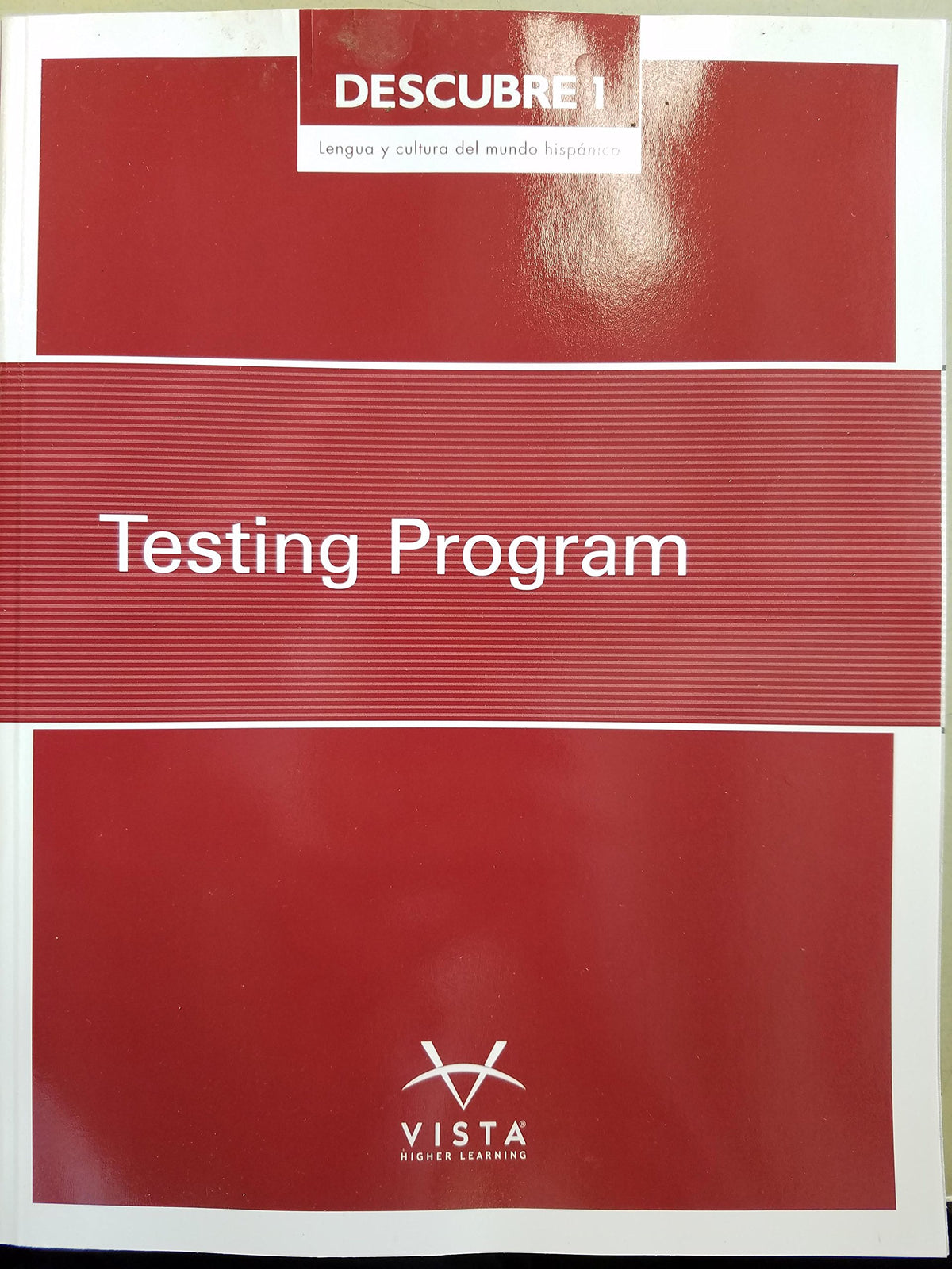 Descubre 1 Lengua y cultura del mundo hispanico Testing Program — ISBN 9781680045178
