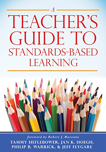 Marzano Resources A Teacher's Guide to Standards-Based Learning (An Instruction Manual for Adopting Standards-Based Grading, Curriculum, and Feedback) — ISBN 9781943360253