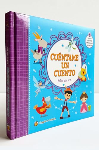 Cuéntame un cuento. Había una vez / Tell Me a Story: Once Upon a Time (Spanish Edition) — ISBN 9789878203799