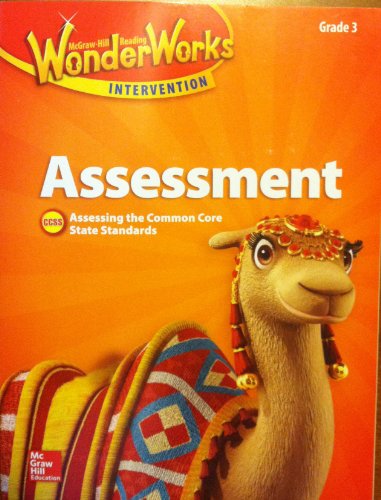 McGraw Hill Reading Wonders, Unit Assessment, Grade 3, Assessing the Common Core State Standards, CCSS by McGraw Hill Education (2014-05-03) — ISBN 9780021297481