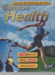 Glencoe Health: Teacher\'s Wraparound Edition Merki, Mary Bronson and Merki, Don