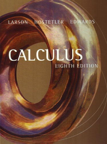 Calculus Larson, Ron; Hostetler, Robert P. and Edwards, Bruce H.