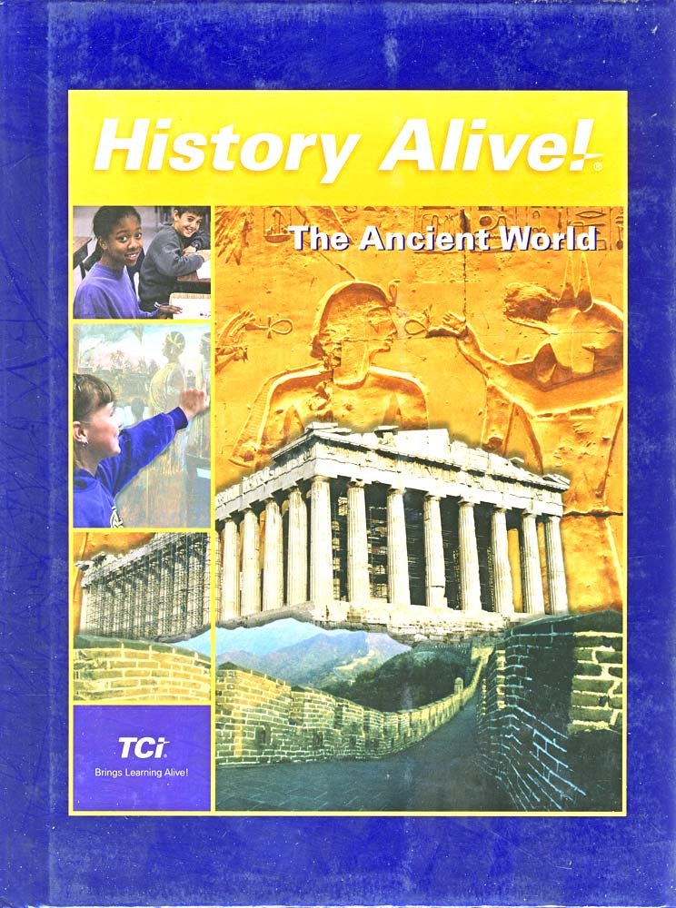History Alive: The Ancient World Wendy Frey