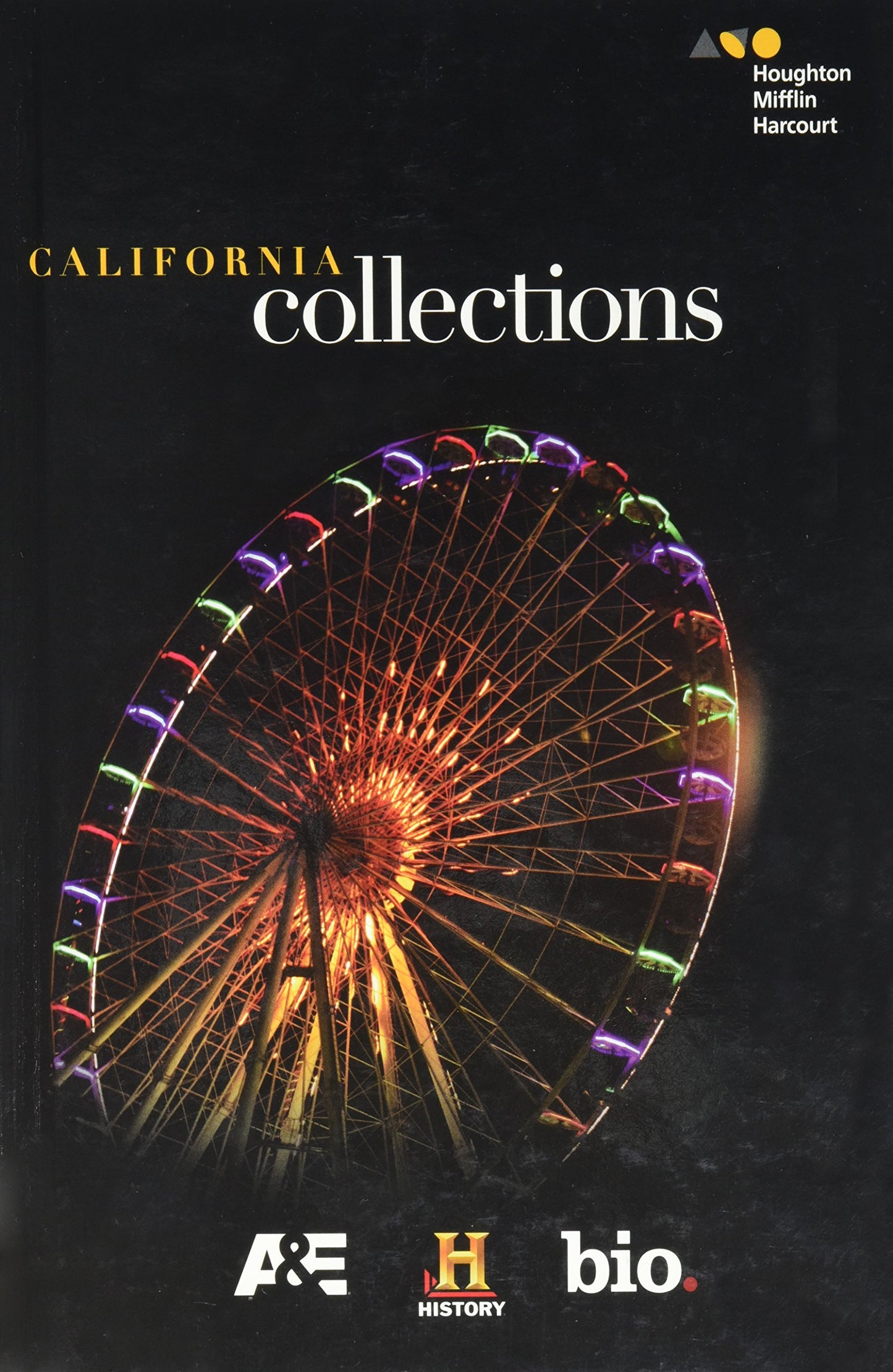 Student Edition Grade 6 (Houghton Mifflin Harcourt Collections) Houghton Mifflin Harcourt