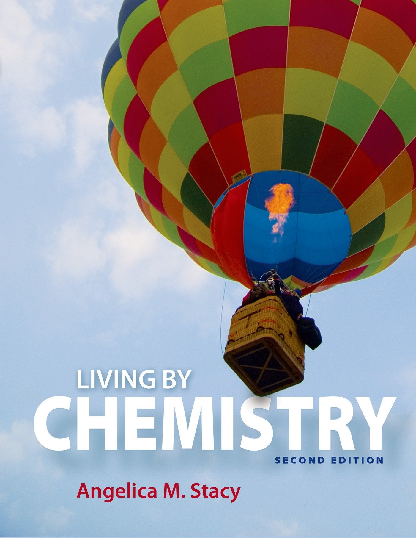 Living by Chemistry Stacy, Angelica M.